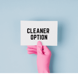 cleaner option